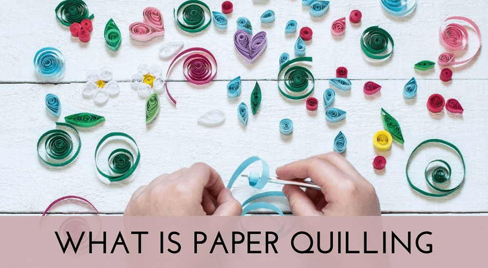 What Is Paper Quilling