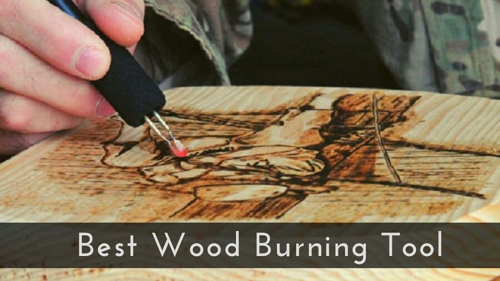 best wood burning tools