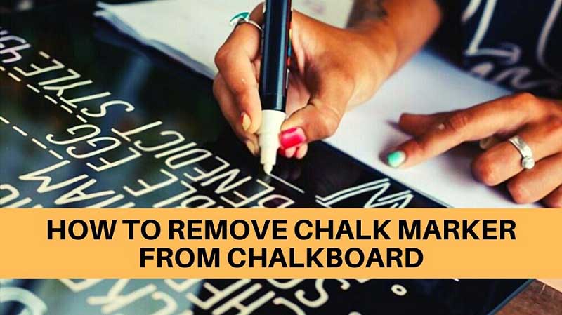 how-to-remove-chalk-marker-from-chalkboard-updated